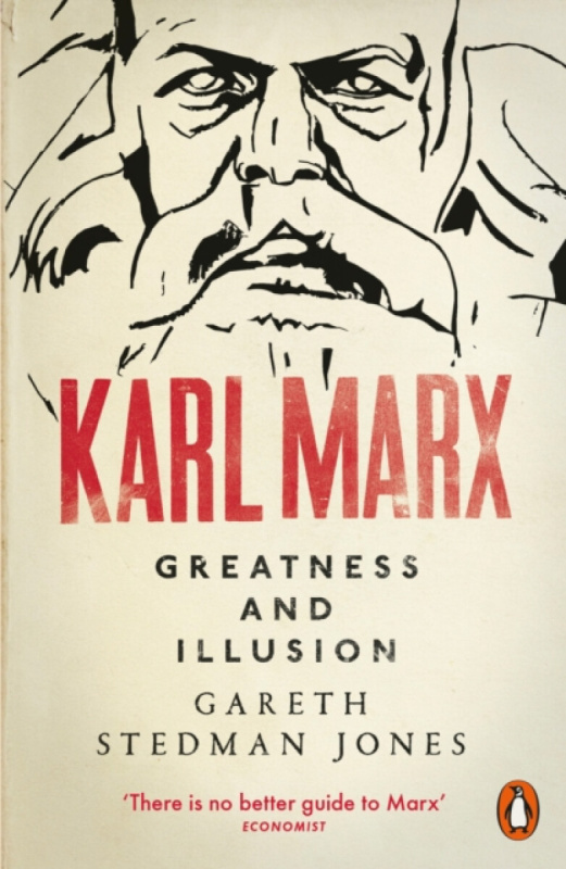 Karl Marx (Greatness and Illusion) - Gareth Stedman Jones - kniha z kategorie Životopisy