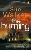Burning, The - SUE WALKER