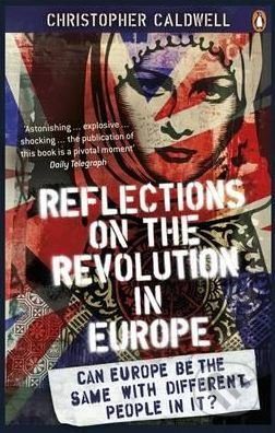 Reflections on the Revolution in Europe (Immigration, Islam and the West) - kniha z kategorie Humanitní a společenské vědy