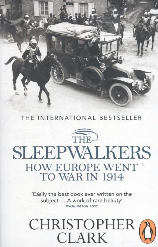 The Sleepwalkers (How Europe Went to War in 1914) - Christopher Clark - kniha z kategorie Odborné a naučné
