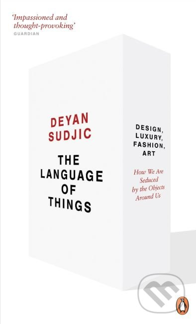 The Language of Things - Deyan Sudjic - kniha z kategorie Design