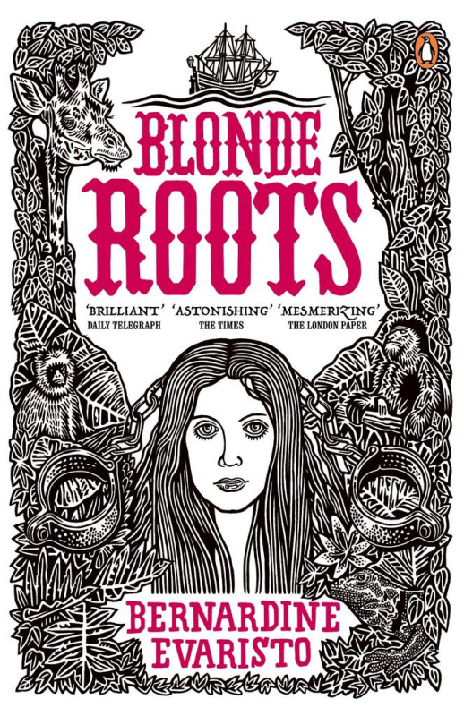 Blonde Roots - Bernardine Evaristo