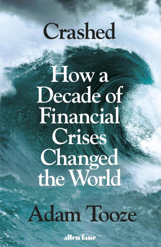 Crashed (How a Decade of Financial Crises Changed the World) - kniha z kategorie Investování