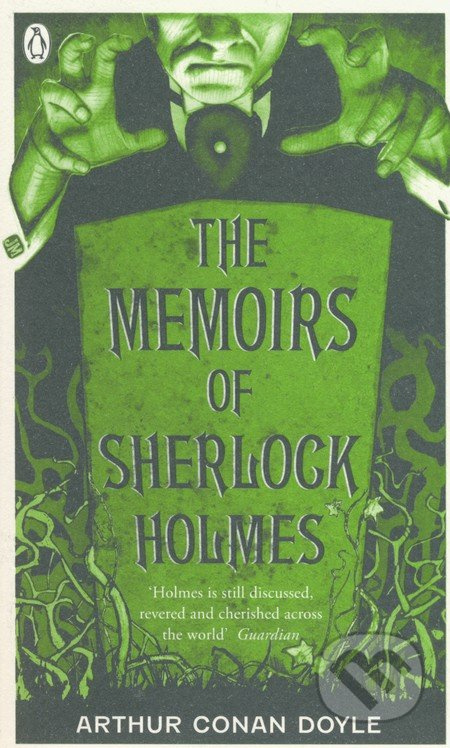 The Memoirs of Sherlock Holmes - Arthur Conan Doyle - kniha z kategorie Detektivky, thrillery a horory