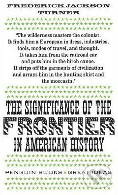 The Significance of the Frontier in American History - kniha z kategorie Odborné a naučné