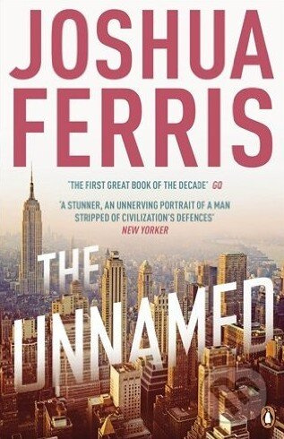 The Unnamed - Joshua Ferris - kniha z kategorie Beletrie