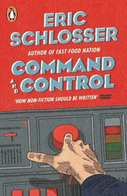 Command and Control - Eric Schlosser - kniha z kategorie Odborné a naučné