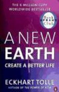 A New Earth (Create a Better Life) - Eckhart Tolle