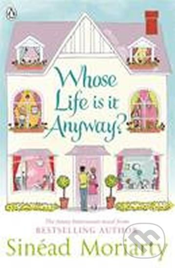 Whose Life is it Anyway? - Sinéad Moriarty