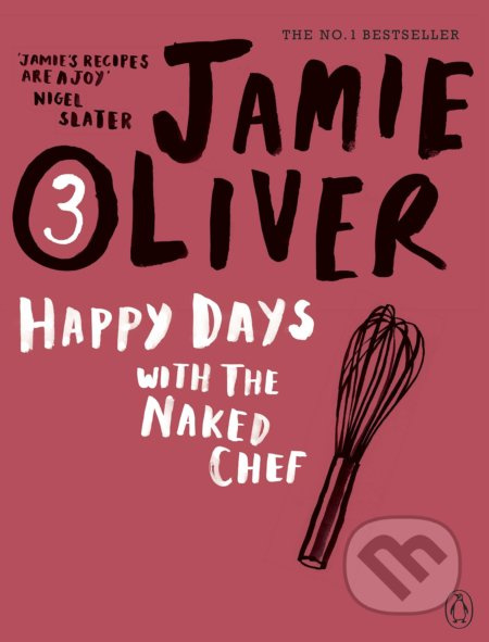 Happy Days with Naked Chef - Jamie Oliver - kniha z kategorie Kuchařky