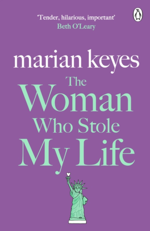 The Woman Who Stole My Life - Marian Keyes - kniha z kategorie Společenská beletrie