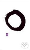 Great Ideas: Writings from the Zen Masters - Various