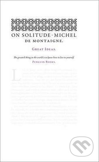 On Solitude - Michel Montaigne de