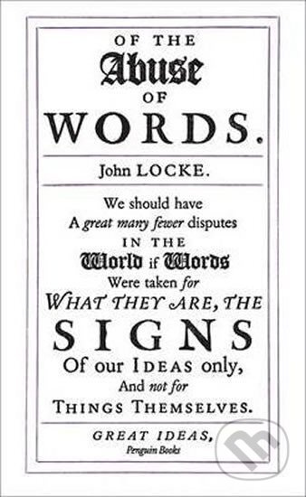 Of the Abuse of Words - John Locke