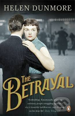 The Betrayal - Helen Dunmore - kniha z kategorie Společenská beletrie