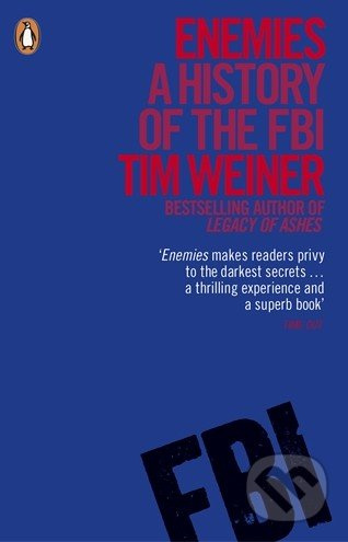 Enemies (A History of the FBI) - Tim Weiner - kniha z kategorie Odborné a naučné
