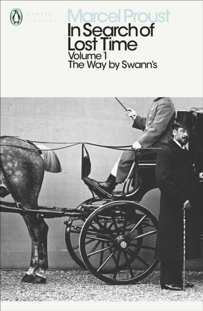 In Search of Lost Time: The Way by Swann's (Volume 1) - kniha z kategorie Beletrie