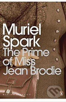 The Prime of Miss Jean Brodie - Muriel Spark - kniha z kategorie Společenská beletrie
