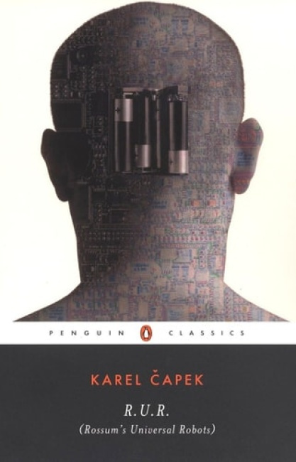 R.U.R. (Rossums Universal Robots) Penguin Putnam Inc