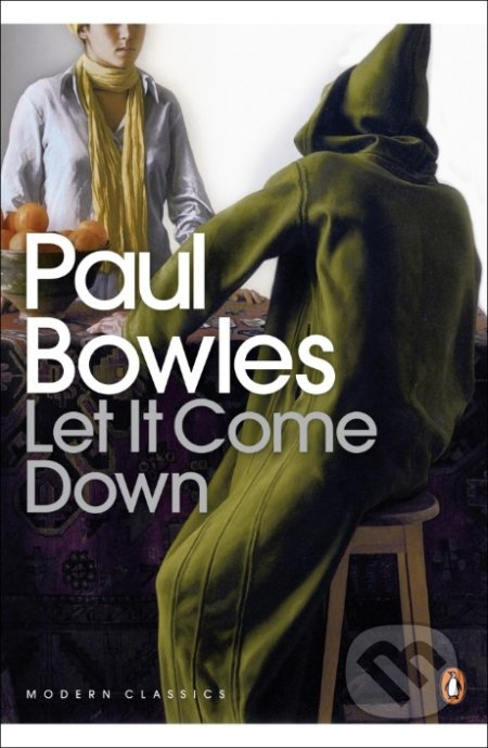Let It Come Down - Paul Bowles - kniha z kategorie Beletrie