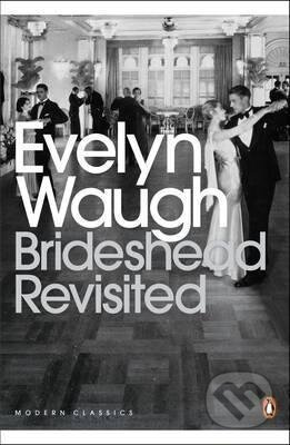Brideshead Revisited - Evelyn Waugh - kniha z kategorie Společenská beletrie