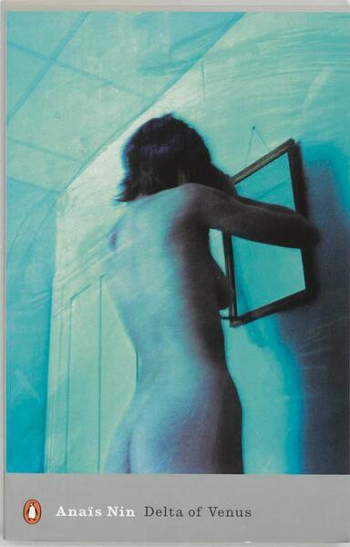 Delta of Venus - Anaïs Nin