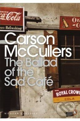 The Ballad of the Sad Cafe - Carson McCullers - kniha z kategorie Beletrie