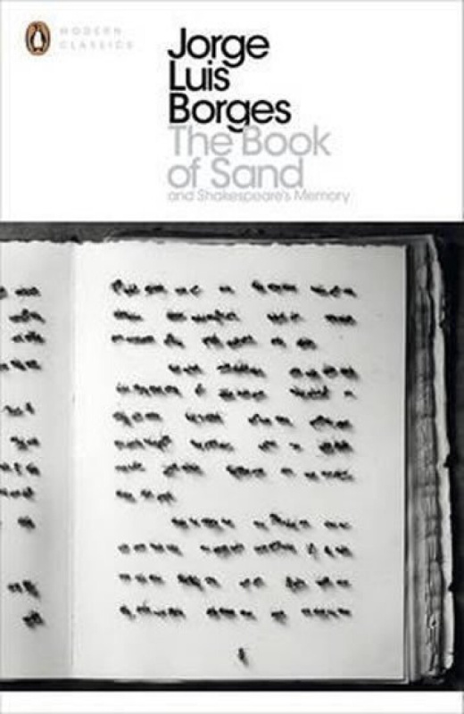 The Book of Sand and Shakespeare´s Memory - Luis Jorge Borges