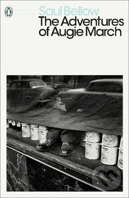 The Adventures of Augie March - Saul Bellow