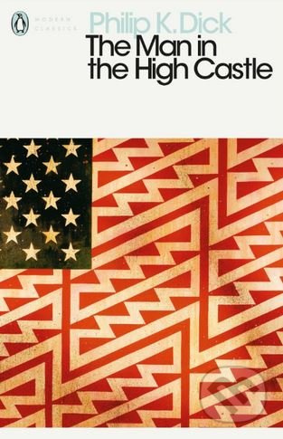 Man in the High Castle - Philip K. Dick - kniha z kategorie Sci-fi