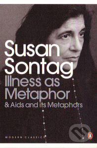 Illness as Metaphor - Susan Sontag