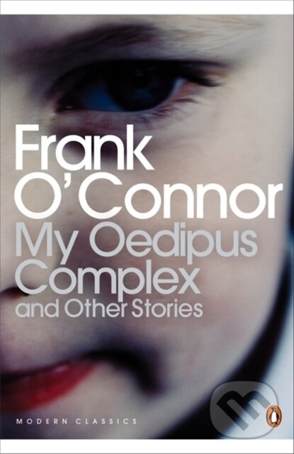 My Oedipus Complex (and Other Stories) - Frank O'connor - kniha z kategorie Beletria