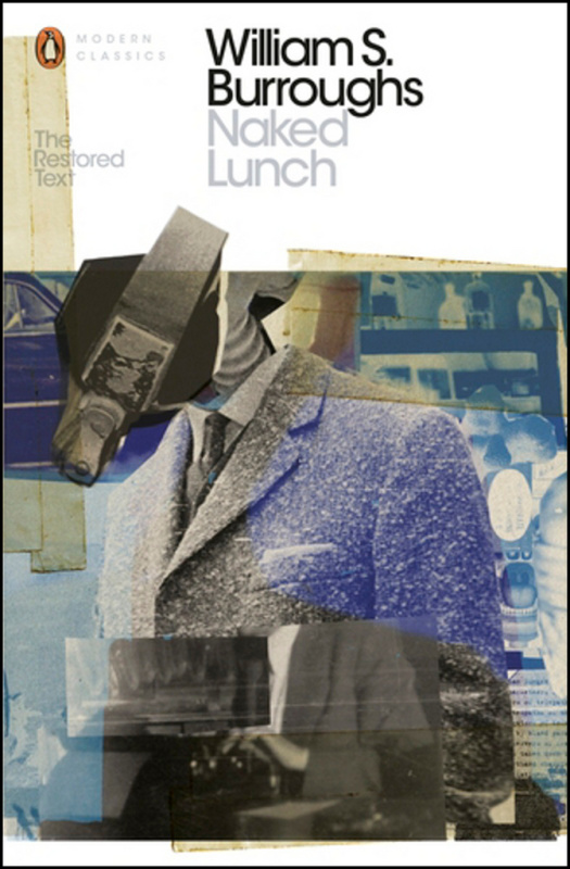 Naked Lunch (The Restored Text) - William S. Burroughs - kniha z kategorie Společenská beletrie