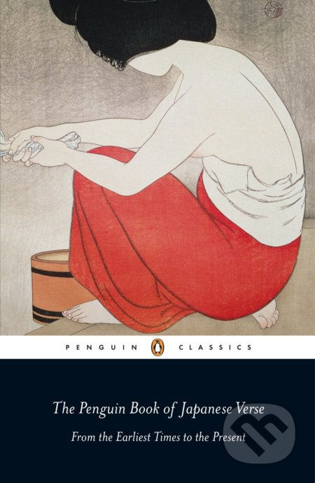 The Penguin Book of Japanese Verse (From the Earliest Times to the Present) - kniha z kategorie Poezie