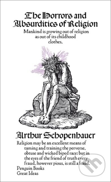 The Horrors and Absurdities of Religion - Arthur Schopenhauer
