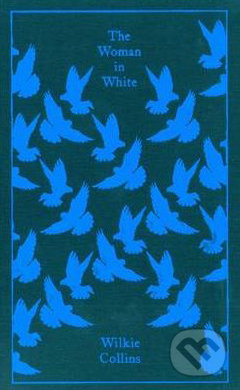 The Woman in White - Wilkie Collins