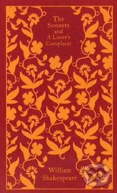 The Sonnets and a Lover's Complaint - William Shakespeare - kniha z kategorie Beletrie