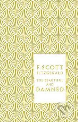 The Beautiful and Damned - Francis Scott Fitzgerald - kniha z kategorie Beletrie