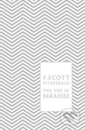 This Side of Paradise - Francis Scott Fitzgerald - kniha z kategorie Beletrie