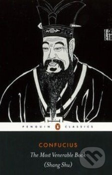 The Most Venerable Book (Shang Shu) - Confucius - kniha z kategorie Beletrie