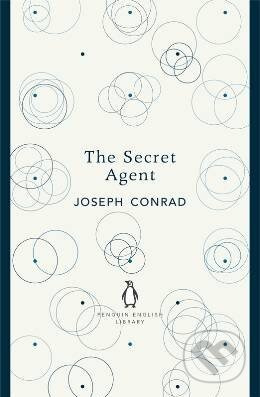 The Secret Agent - Joseph Conrad - kniha z kategorie Společenská beletrie