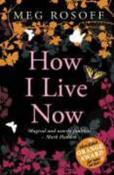 How I Live Now - Meg Rosoff - kniha z kategorie Sci-fi