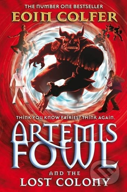 Artemis Fowl and the Lost Colony - Eoin Colfer - kniha z kategorie Sci-fi, fantasy a komiksy