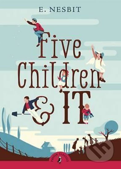 Five Children and It - Edith Nesbitová