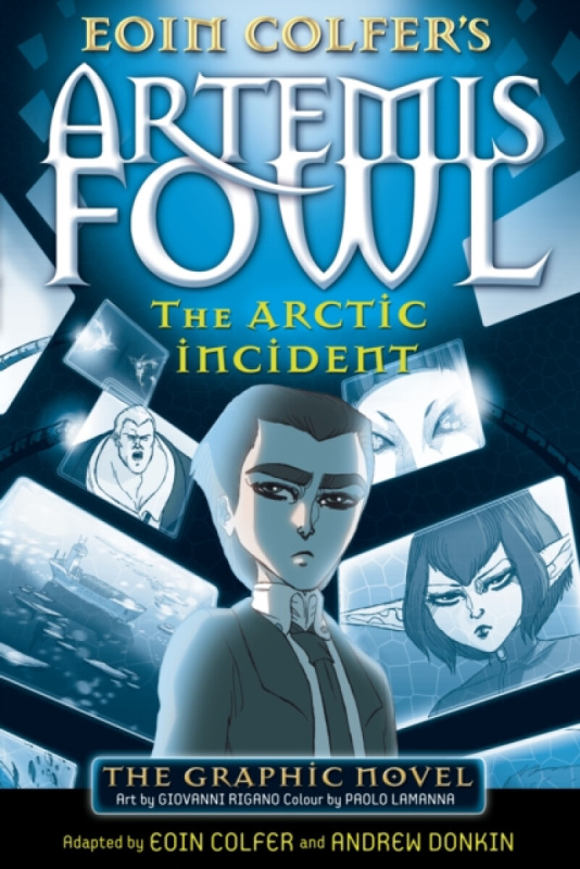 The Arctic Incident (Graphic Novel) - Eoin Colfer - kniha z kategorie Beletrie pro děti