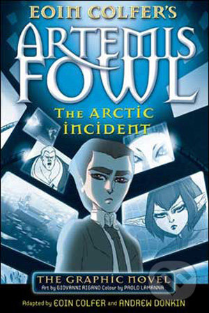 The Arctic Incident (Graphic Novel) - Eoin Colfer - kniha z kategorie Beletrie pro děti
