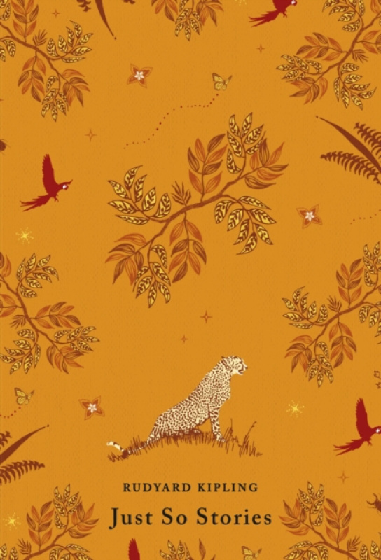Just So Stories - Rudyard Kipling