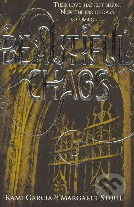 Beautiful Chaos (Beautiful Creatures #3) Penguin Books (UK)