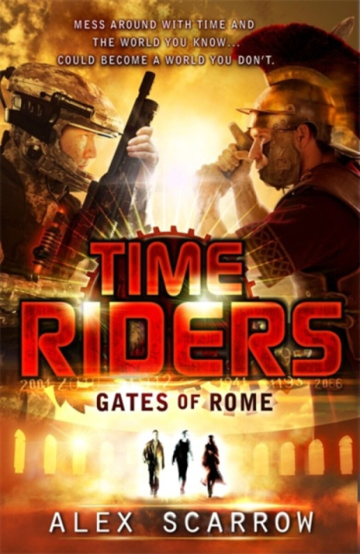 Time Riders: Gates of Rome - Alex Scarrow - kniha z kategorie Sci-fi, fantasy a komiksy