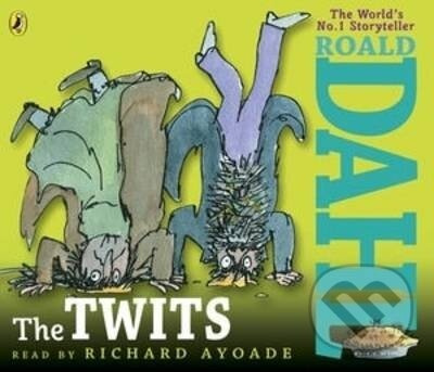 The Twits - Roald Dahl, Quentin Blake (ilustrátor) - audiokniha z kategorie Beletrie pro děti